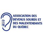 
L'Association des Devenus Sourds et des Malentendants du Québec - Secteur des MRC de L'Assomption et des Moulins