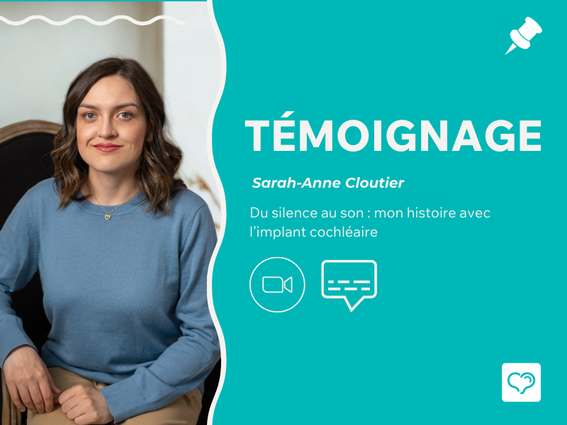 Du silence au son : mon histoire avec l'implant cochléaire